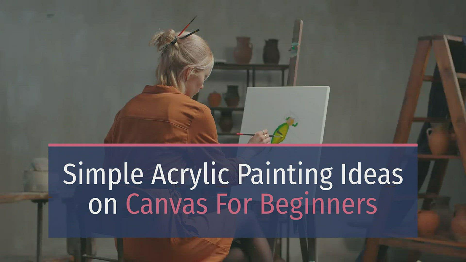 'Video thumbnail for Simple Acrylic Painting Ideas For Beginners'